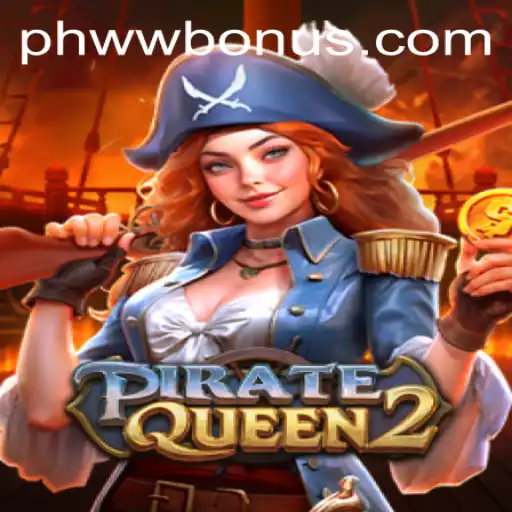 Explore the Thrilling World of PirateQueen2: A Nautical Adventure Awaits